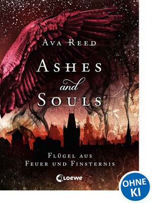 cover image of Ashes and Souls (Band 2)--Flügel aus Feuer und Finsternis